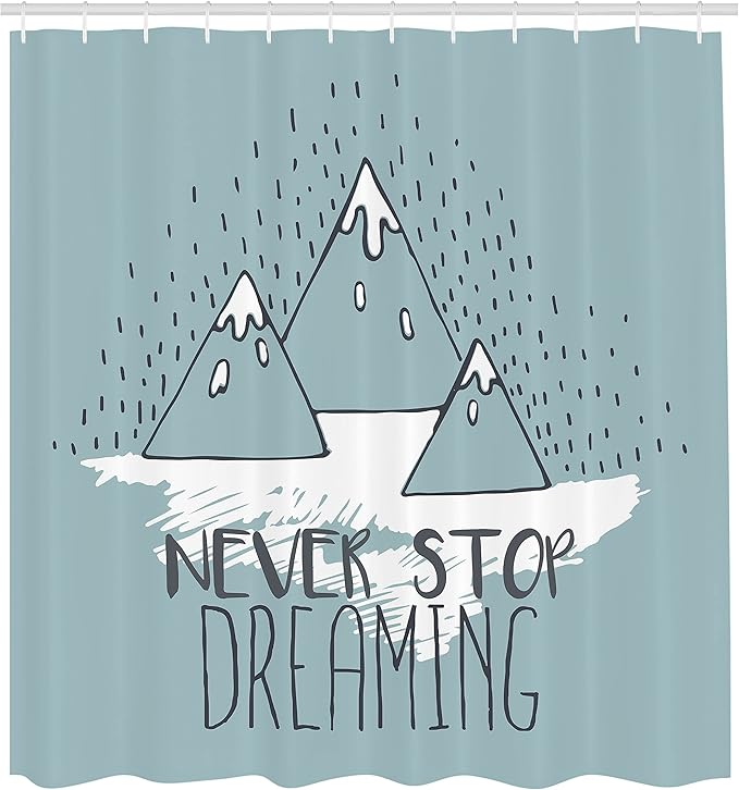 Ambesonne Saying Shower Curtain, Mountain Peaks Never Stop Dreaming Goal Success Aspiration Print, Cloth Fabric Bathroom Decor Set with Hooks, 69" W x 70" L, Pale Green White