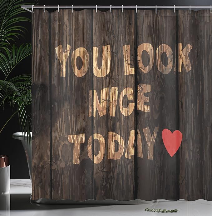 Ambesonne Saying Shower Curtain, Phrase on Wooden Planks You Look Nice Today Heart Happiness, Cloth Fabric Bathroom Decor Set with Hooks, 69" W x 84" L, Sand Brown